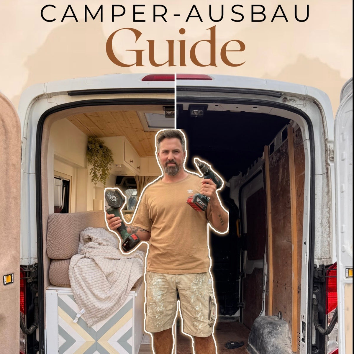 Camper selbst ausbauen – Der komplette Praxisguide für deinen eigenen Camper